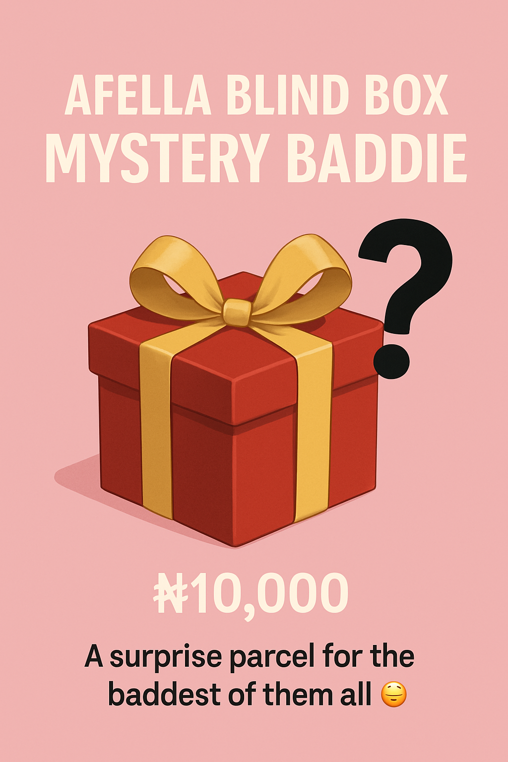 The mystery baddie 🙊😲